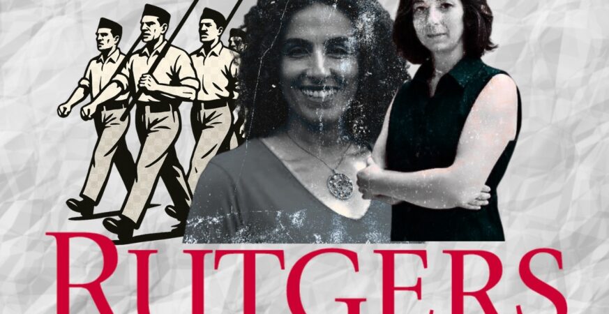 Rutgers Weaponise Academia