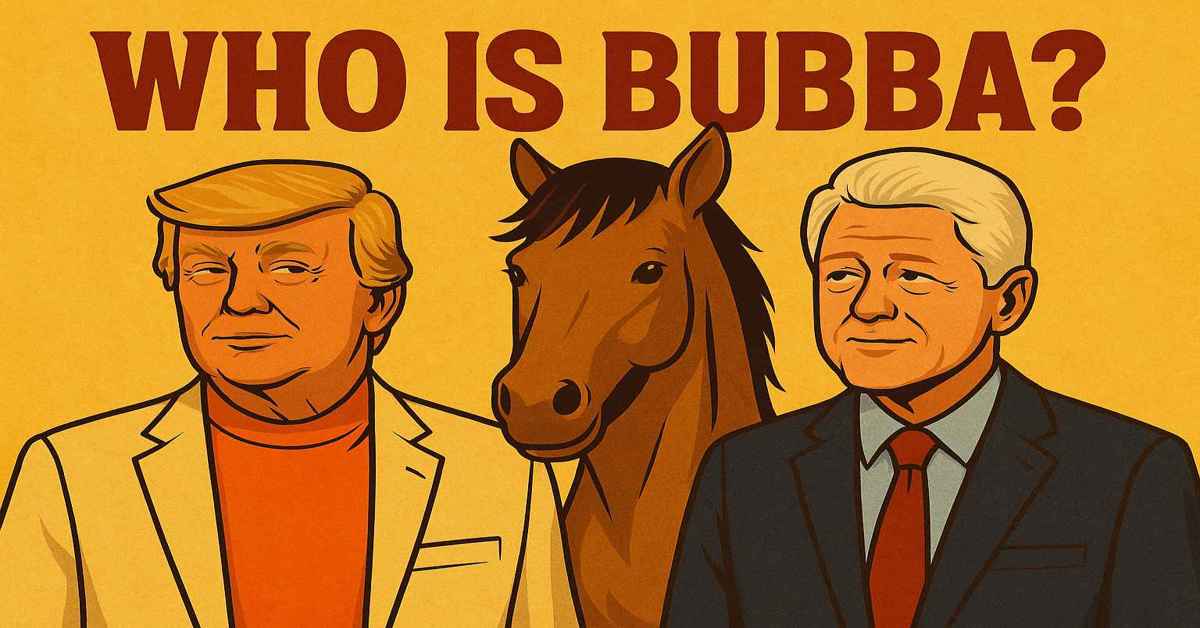 Who Is Bubba? is it a horse?